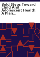 Bold_steps_toward_child_and_adolescent_health