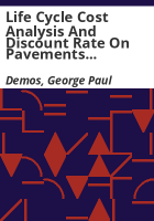 Life_cycle_cost_analysis_and_discount_rate_on_pavements_for_the_Colorado_Department_of_Transportation