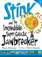 Stink_and_the_incredible_super-galactic_jawbreaker___2