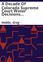 A_Decade_of_Colorado_Supreme_Court_water_decisions_1996-2006