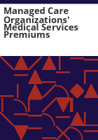 Managed_care_organizations__medical_services_premiums