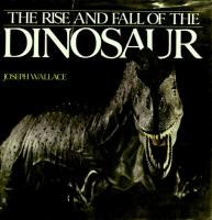 The_rise_and_fall_of_the_dinosaur