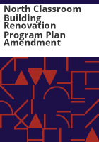 North_Classroom_Building_renovation_program_plan_amendment