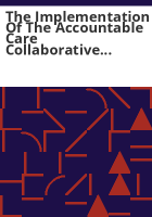 The_Implementation_of_the_Accountable_Care_Collaborative_Payment_Reform_Pilot_Program