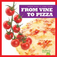 From_vine_to_pizza