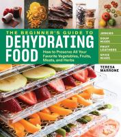 The_beginner_s_guide_to_dehydrating_food
