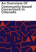 An_overview_of_community-based_corrections_in_Colorado