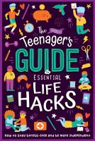 The_Teenager_s_Guide_to_Essential_Life_Hacks