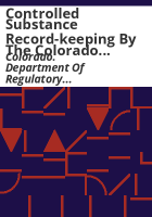 Controlled_substance_record-keeping_by_the_Colorado_Department_of_Human_Services