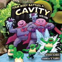 Your_body_battles_a_cavity