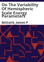 On_the_variability_of_hemispheric_scale_energy_parameters