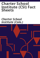 Charter_School_Institute__CSI__fact_sheets