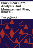 Black_bear_data_analysis_unit_management_plan__Bear_s_Ears_North_Park_DAU_B-4