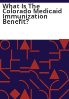 What_is_the_Colorado_Medicaid_immunization_benefit_