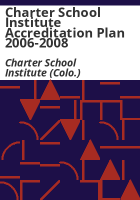 Charter_School_Institute_accreditation_plan_2006-2008