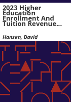 2023_higher_education_enrollment_and_tuition_revenue_forecast