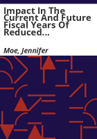 Impact_in_the_current_and_future_fiscal_years_of_reduced_funding_recommendations_by_OSPB_and_CCHE