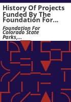 History_of_projects_funded_by_the_Foundation_for_Colorado_State_Parks