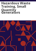 Hazardous_waste_training__small_quantity_generators