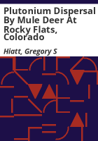 Plutonium_dispersal_by_mule_deer_at_Rocky_Flats__Colorado