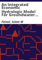An_integrated_economic_hydrologic_model_for_groundwater_basin_management