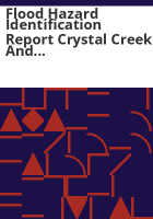 Flood_hazard_identification_report_Crystal_Creek_and_Dirty_Woman_Creek__Monument__Colorado