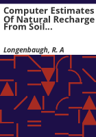 Computer_estimates_of_natural_recharge_from_soil_moisture_data__high_plains_of_Colorado