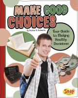 Make_good_choices