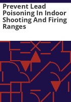 Prevent_lead_poisoning_in_indoor_shooting_and_firing_ranges