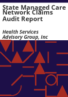 State_Managed_Care_Network_claims_audit_report