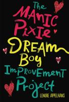 The_Manic_Pixie_Dream_Boy_Improvement_Project