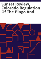 Sunset_review__Colorado_regulation_of_the_bingo_and_raffles_law