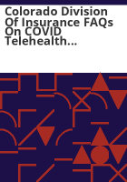 Colorado_Division_of_Insurance_FAQs_on_COVID_telehealth_services