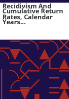 Recidivism_and_cumulative_return_rates__calendar_years_from_____through