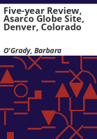 Five-year_review__Asarco_Globe_site__Denver__Colorado