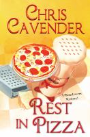Rest_in_pizza__a_pizza_lovers_mystery
