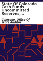 State_of_Colorado_cash_funds_uncommitted_reserves__fiscal_year_ended_June_30__2020_performance_audit