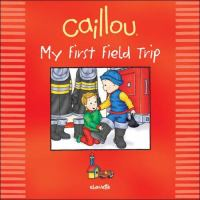 Caillou_-_My_First_Field_Trip