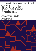 Infant_formula_and_WIC_eligible_medical_food_product_guide_for_the_Colorado_WIC_Program