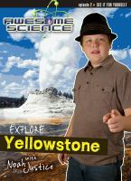 Explore_Yellowstone_with_Noah_Justice