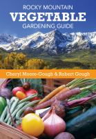 Rocky_Mountain_vegetable_gardening_guide