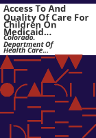 Access_to_and_quality_of_care_for_children_on_Medicaid_and_the_Children_s_Basic_Health_Plan
