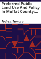 Preferred_public_land_use_and_policy_in_Moffat_County