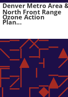 Denver_metro_area___North_Front_Range_ozone_action_plan_including_revisions_to_the_state_implementation_plan