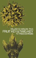 Fruit_Key_and_Twig_Key_to_Trees_and_Shrubs
