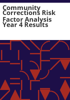 Community_corrections_risk_factor_analysis_year_4_results