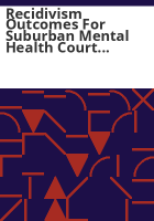 Recidivism_outcomes_for_suburban_mental_health_court_defendants