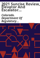 2021_sunrise_review__Elevator_and_Escalator_Certification_Act