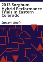 2013_sorghum_hybrid_performance_trials_in_eastern_Colorado
