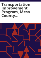Transportation_Improvement_Program__Mesa_County_transportation_planning_region